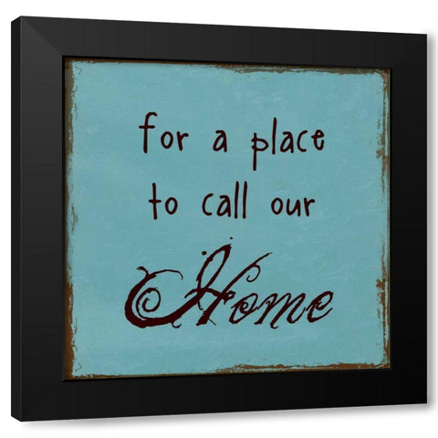 A Place To Call Home Black Modern Wood Framed Art Print by Lewis, Sheldon