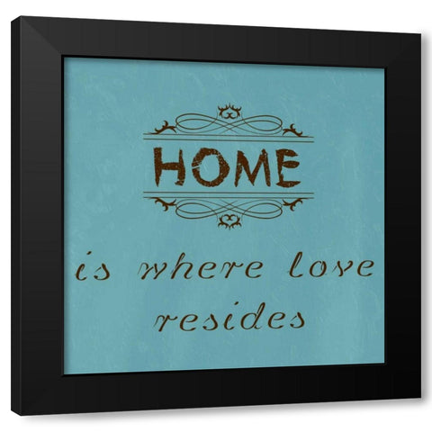 Home is Where Love Resides Black Modern Wood Framed Art Print with Double Matting by Lewis, Sheldon