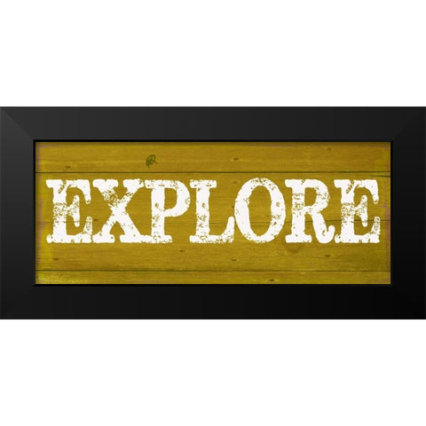 EXPLORE Black Modern Wood Framed Art Print by Greene, Taylor