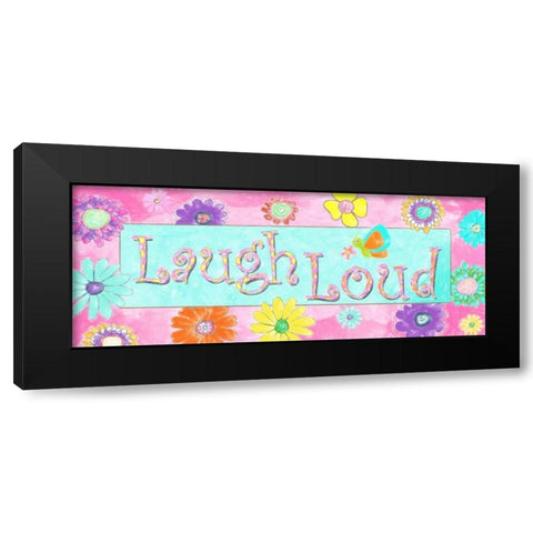 LAUGH LOUD Black Modern Wood Framed Art Print by Greene, Taylor