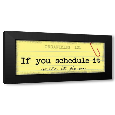 Write It Down Black Modern Wood Framed Art Print by Greene, Taylor