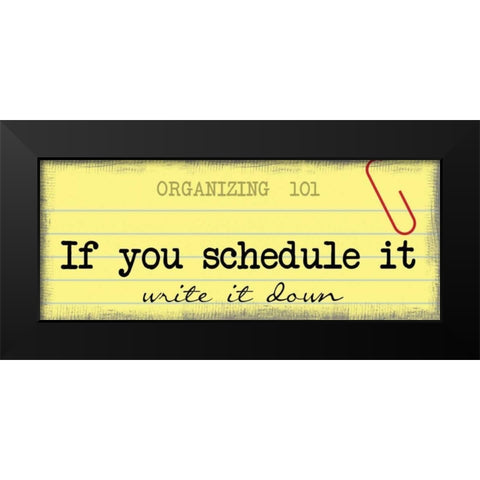 Write It Down Black Modern Wood Framed Art Print by Greene, Taylor
