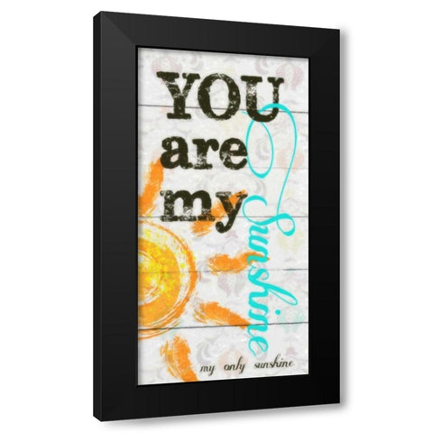 MY ONLY SUNSHINE PANEL Black Modern Wood Framed Art Print with Double Matting by Greene, Taylor