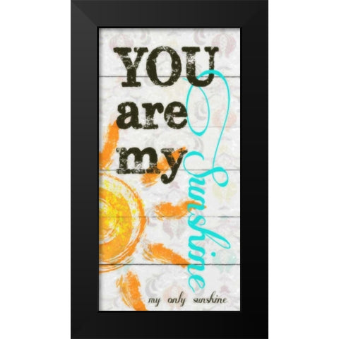 MY ONLY SUNSHINE PANEL Black Modern Wood Framed Art Print by Greene, Taylor