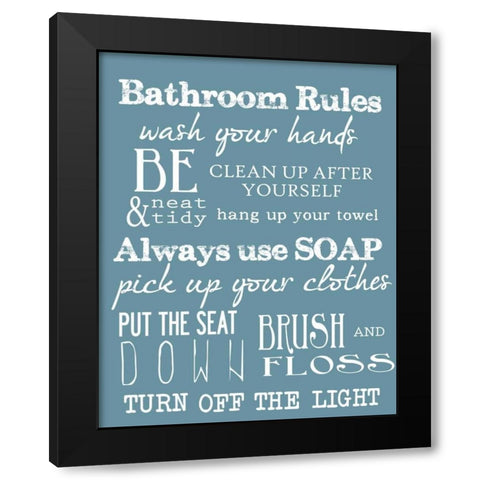 BATHROOM RULES BLUE Black Modern Wood Framed Art Print by Greene, Taylor