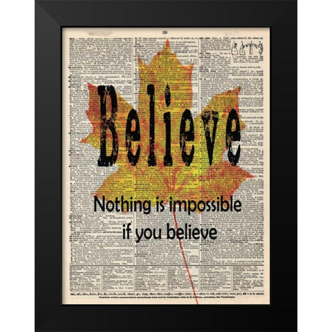 BELIEVE Black Modern Wood Framed Art Print by Greene, Taylor