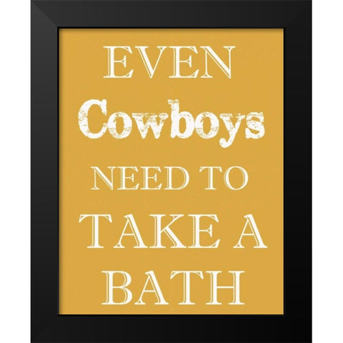 COWBOYS MUST BATHE Black Modern Wood Framed Art Print by Greene, Taylor