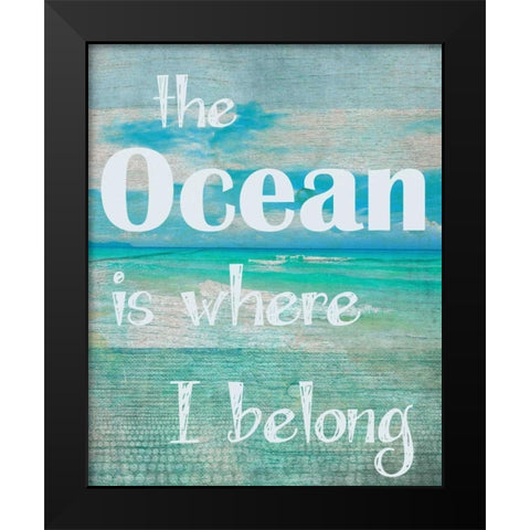 Where I Belong Black Modern Wood Framed Art Print by Greene, Taylor