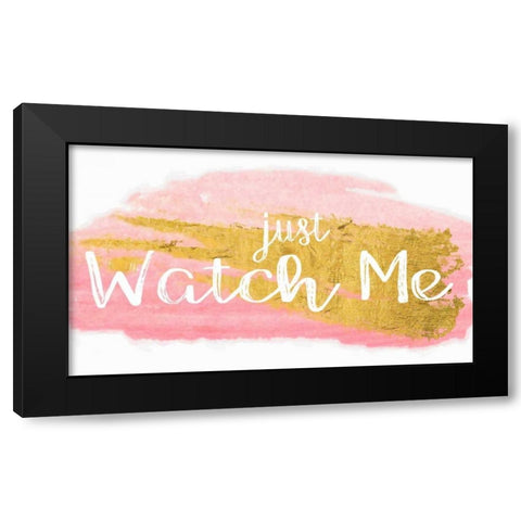 Watch Me Black Modern Wood Framed Art Print by Greene, Taylor