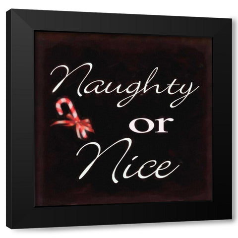 Naughty Or Nice Black Modern Wood Framed Art Print by Greene, Taylor
