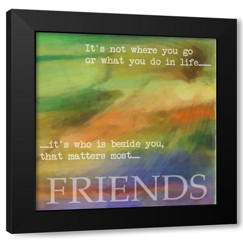 FRIENDS Black Modern Wood Framed Art Print with Double Matting by Greene, Taylor