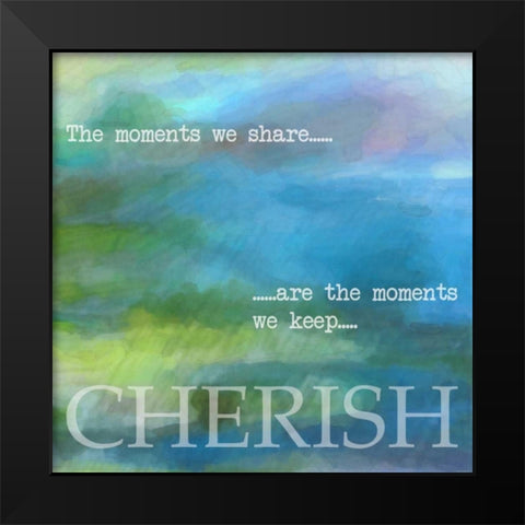 CHERISH Black Modern Wood Framed Art Print by Greene, Taylor