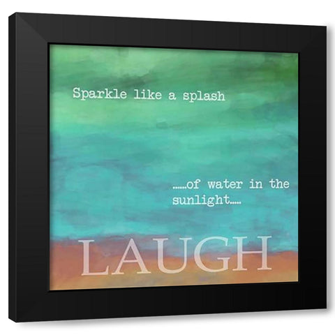 LAUGH Black Modern Wood Framed Art Print by Greene, Taylor