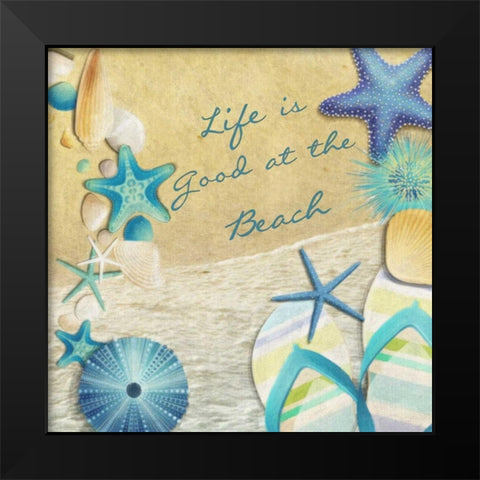 Life Is Good At The Beach Black Modern Wood Framed Art Print by Greene, Taylor