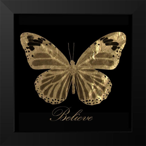 Believe Gold Butterfly Black Modern Wood Framed Art Print by Greene, Taylor