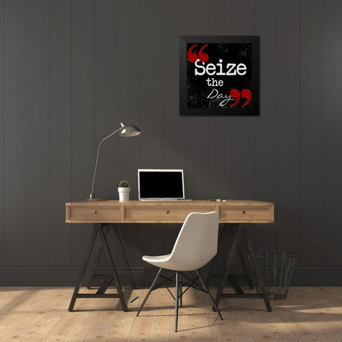 Seize The Day Black Modern Wood Framed Art Print by Greene, Taylor