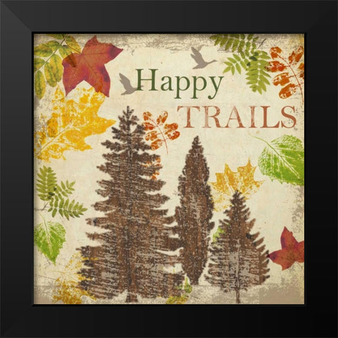 HAPPY TRAILS Black Modern Wood Framed Art Print by Greene, Taylor