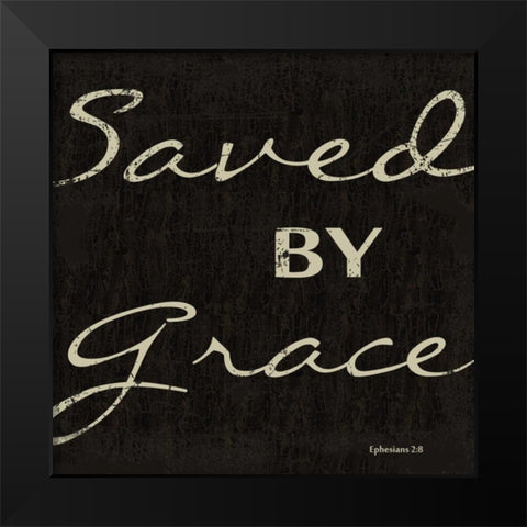 SAVED BY GRACE Black Modern Wood Framed Art Print by Greene, Taylor