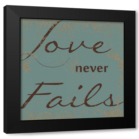 LOVE NEVER FAILS Black Modern Wood Framed Art Print with Double Matting by Greene, Taylor