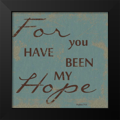 MY HOPE Black Modern Wood Framed Art Print by Greene, Taylor