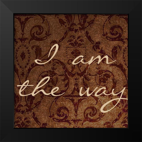 I Am The Way Black Modern Wood Framed Art Print by Greene, Taylor