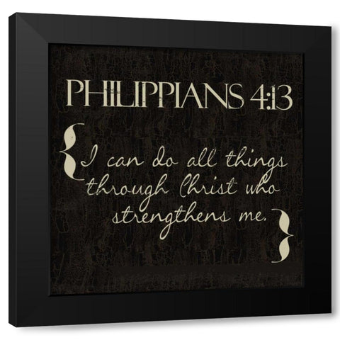 Philippians 4-13 Black Modern Wood Framed Art Print with Double Matting by Greene, Taylor
