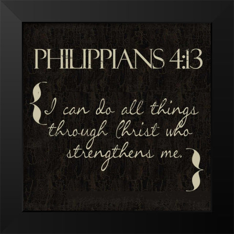 Philippians 4-13 Black Modern Wood Framed Art Print by Greene, Taylor