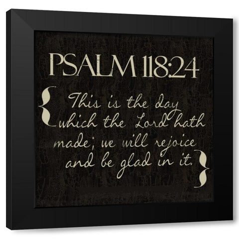 Psalm 118-24 R Black Modern Wood Framed Art Print with Double Matting by Greene, Taylor