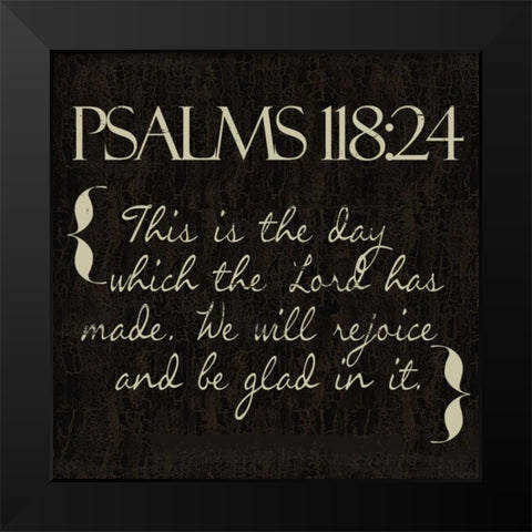 Psalms 118-24 Black Modern Wood Framed Art Print by Greene, Taylor