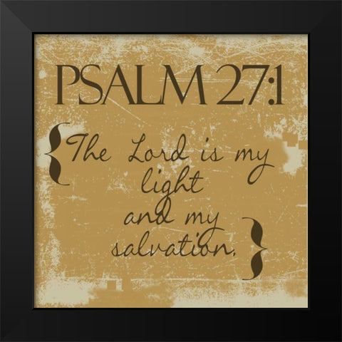 Psalms 27-1-Gold Black Modern Wood Framed Art Print by Greene, Taylor