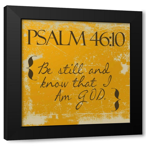 Psalms 46-10-Orange Black Modern Wood Framed Art Print by Greene, Taylor