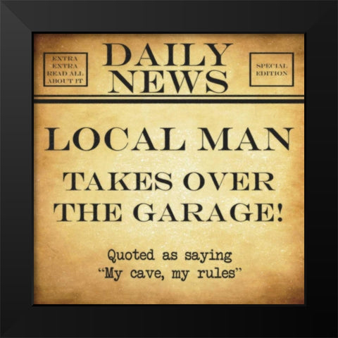 DAILY NEWS My Cave Black Modern Wood Framed Art Print by Greene, Taylor