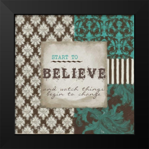 Start to Believe Black Modern Wood Framed Art Print by Greene, Taylor