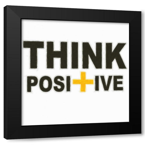 THINK POSITIVE Black Modern Wood Framed Art Print with Double Matting by Greene, Taylor