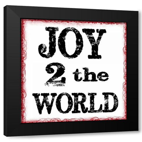 JOY 2 THE WORLD Black Modern Wood Framed Art Print by Greene, Taylor