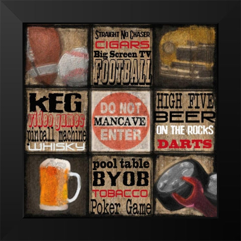 DO NOT ENTER MANCAVE Black Modern Wood Framed Art Print by Greene, Taylor