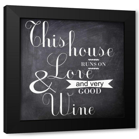 This House Runs Black Modern Wood Framed Art Print with Double Matting by Greene, Taylor