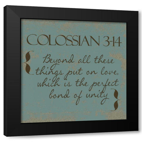 Colossians 3-14 Black Modern Wood Framed Art Print by Greene, Taylor