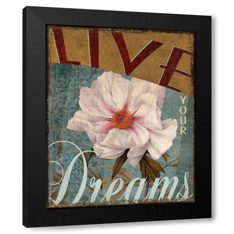 Live Your Dreams Black Modern Wood Framed Art Print by Donovan, Kelly