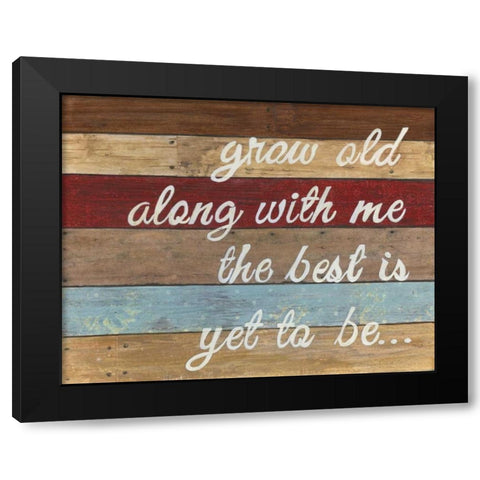 The Best Is Yet To Be Black Modern Wood Framed Art Print with Double Matting by Tava Studios