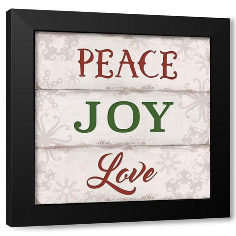 Peace, Joy, Love Black Modern Wood Framed Art Print with Double Matting by Tava Studios