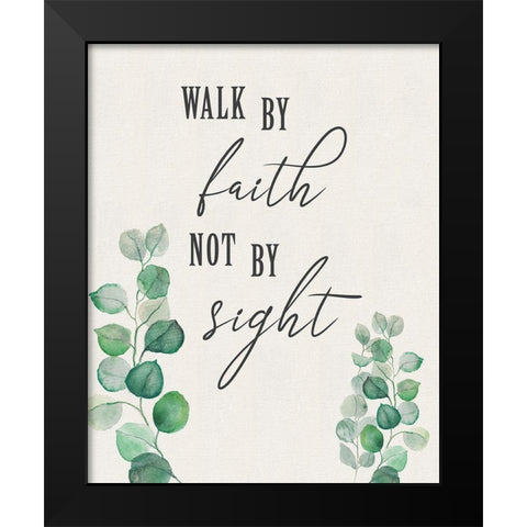 Walk By Faith Black Modern Wood Framed Art Print by Tava Studios