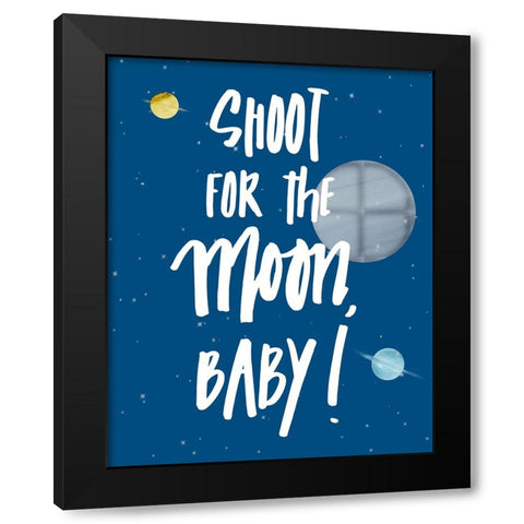 Shoot For The Moon Black Modern Wood Framed Art Print by Loreth, Lanie