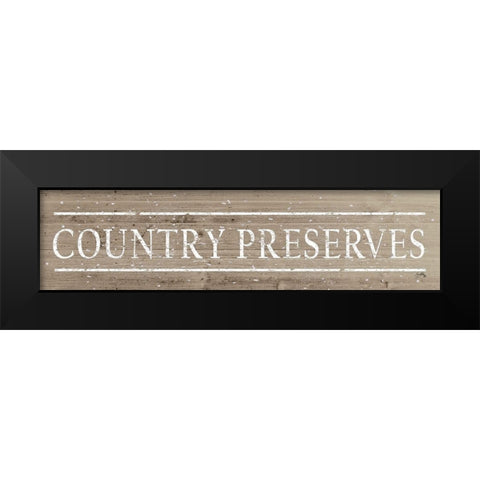Country Preserves Black Modern Wood Framed Art Print by Medley, Elizabeth