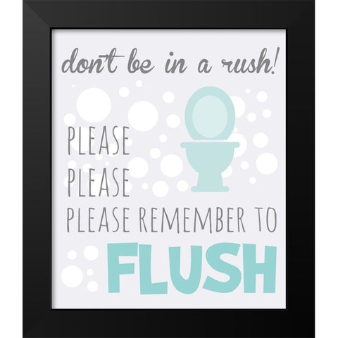 Dont Be in a Rush Black Modern Wood Framed Art Print by Quach, Anna