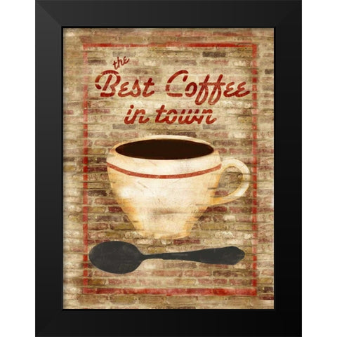 Best Coffee in Town Black Modern Wood Framed Art Print by Albert, Beth