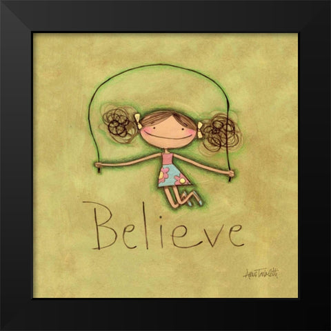 Believe Black Modern Wood Framed Art Print by Tavoletti, Anne