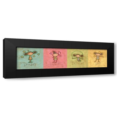 Dream Love Believe and Sing Panel Black Modern Wood Framed Art Print by Tavoletti, Anne
