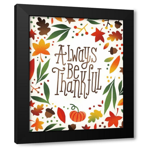 Harvest Time Always Be Thankful Black Modern Wood Framed Art Print with Double Matting by Mullan, Michael