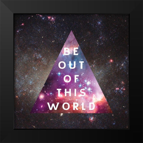 Out of this World I Black Modern Wood Framed Art Print by Wild Apple Portfolio